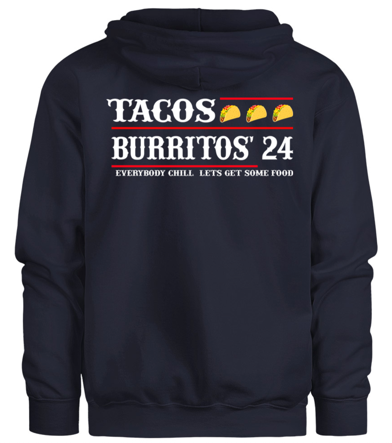 CFD TACOS BURRITOS 24 ZIP UP