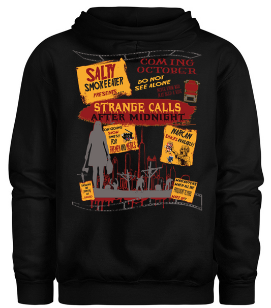 Salty Smoke Eater Presents: "Strange Calls After Midnight" Hoodie